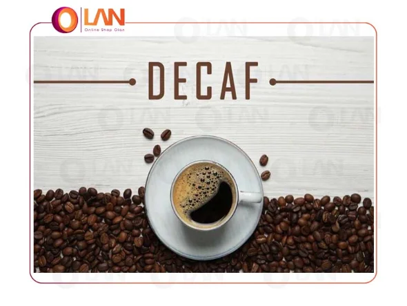 آیا قهوه بدون کافئین یا دی کف مزیتی دارد؟